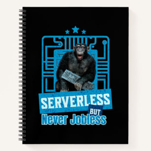 Serverless Funny Monkey Developer Humor Notebook
