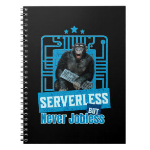 Serverless Funny Monkey Developer Humor Notebook