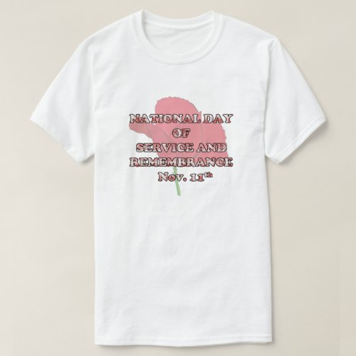 Service And Remembrance Remembrance Day T_Shirts