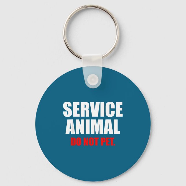 Service Animal Do Not Pet Funny Animal Lover  Keychain (Front)
