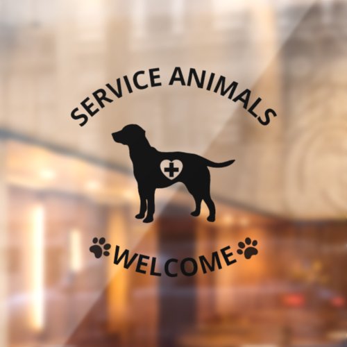 Service Animals Welcome Storefront Sign