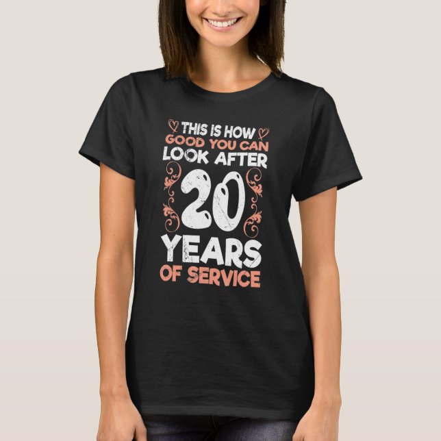 Service Anniversary 20 Years Work Anniversary 1 T-Shirt (Front)