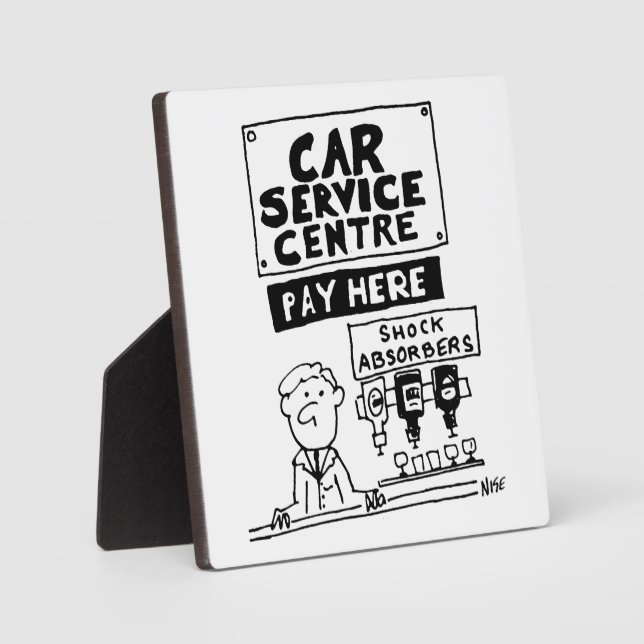 Service Centre Mechanics Shock Absorbers. Funny Plaque (Front)