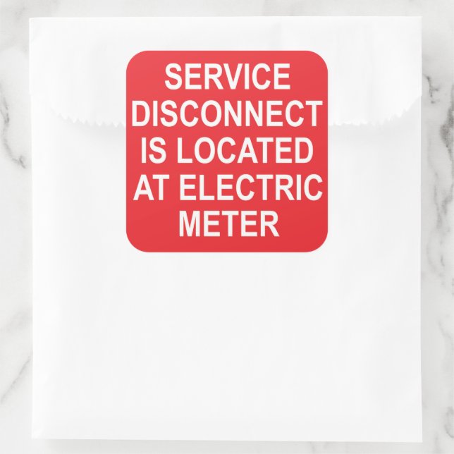 Service Disconnect Located at Electric Meter Label (Bag)