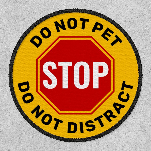 Service Dog Do Not Pet Do Not Distract Patch (Front)