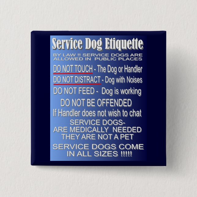 Service Dog Etiquette Pinback Button (Front)