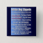 Service Dog Etiquette Pinback Button at Zazzle