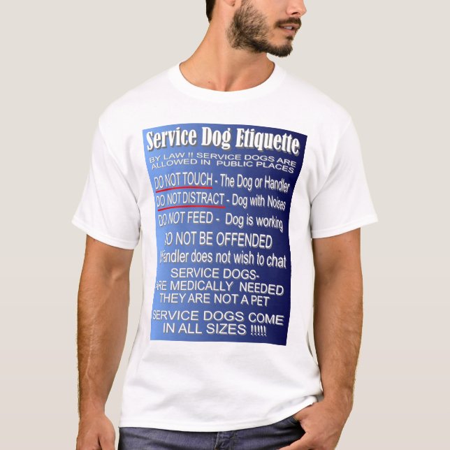 Service Dog Etiquette T-Shirt (Front)