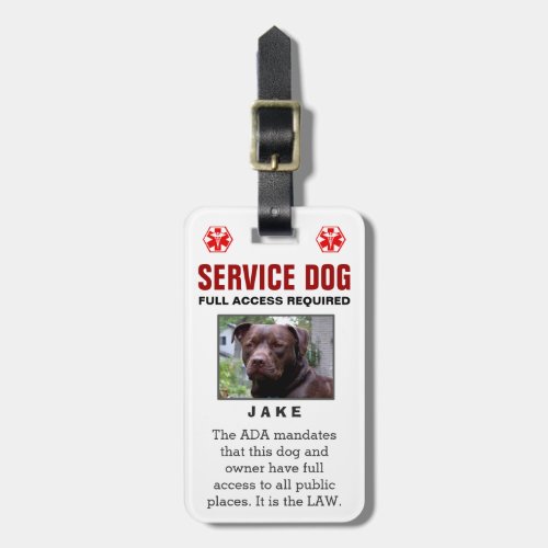 Service Dog _ Full Access Required Badge Luggage Tag