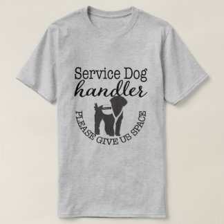 Service Dog Handler - Please Give Us Space T-Shirt