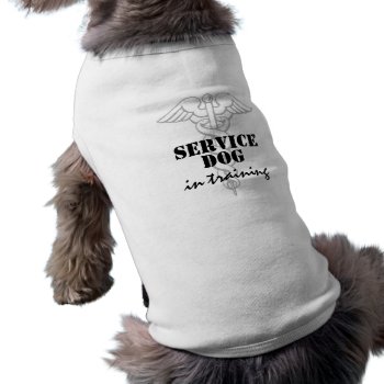 Service Dog In Training | Custom Pet Apparel Tee by logotees at Zazzle