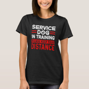 Service Dog In Training Dog Trainer T-Shirt