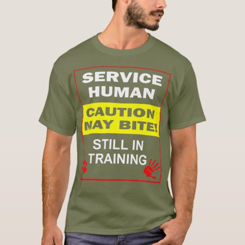 Service Dog in Training Funny Human Training Dog T_Shirt