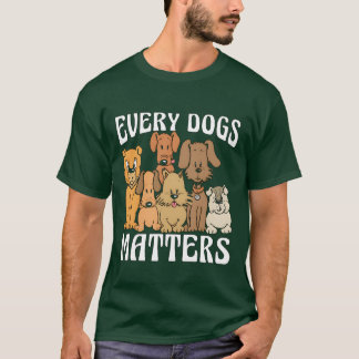 Service Dograiner Every Dog Matters Service Dog fu T-Shirt