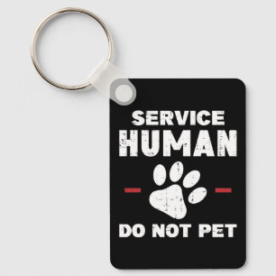 Service Human Do Not Pet Funny Dog Lover Gift Keychain