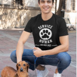 Service human Do not Pet T-Shirt<br><div class="desc">This design may be personalized in the area provided by changing the photo and/or text. Or it can be customized by clicking Personalize this Template and then choosing the click to customize further option and delete or change the color of the background, add text, change the text color or style,...</div>
