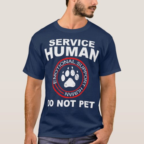 Service Human  Funny Dog Owner Emotional Support T_Shirt