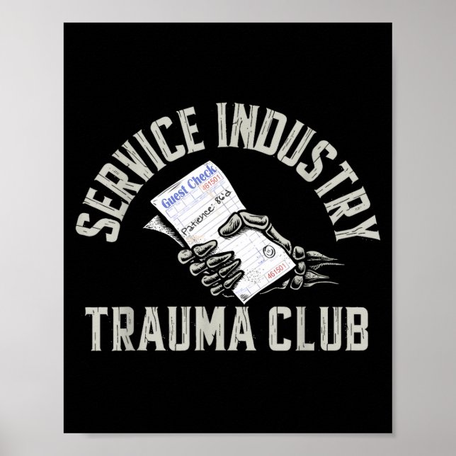 Service Industry Trauma Club Funny Server Bartende Poster (Front)