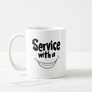 Service With a Smile Mug