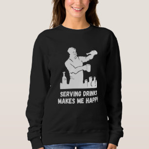 Serving Drinks Happy Bartender Mixologist Intoxico Sweatshirt