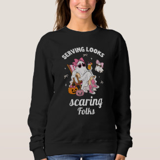 Serving Looks Scaring Folks Halloween Sweatshirt