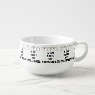 SERVING SOUP BOWLS - A GIRL NEEDS HER ACCESSORIES