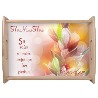ServingTrayBurst of Spring - Proverbios 31:10 Serving Tray