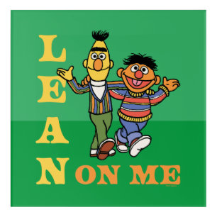 Sesame Street Bert & Ernie Lean on Me Acrylic Print