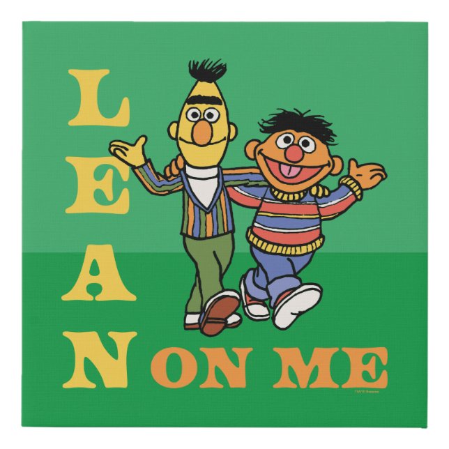 Sesame Street | Bert & Ernie Lean on Me Faux Canvas Print (Front)
