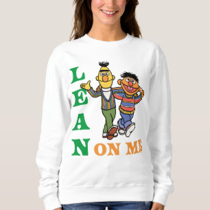 Sesame Street Bert & Ernie Lean on Me Sweatshirt
