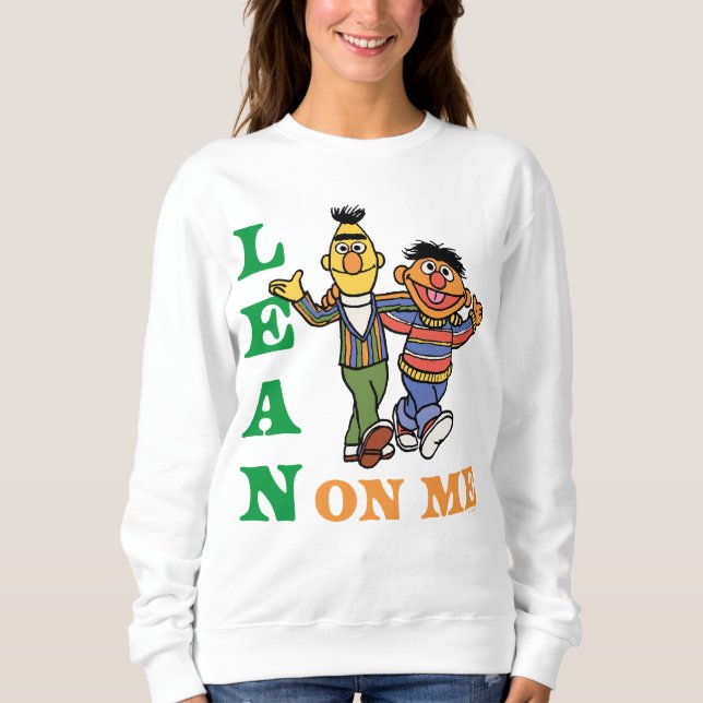 Sesame Street | Bert & Ernie Lean on Me Sweatshirt (Front)