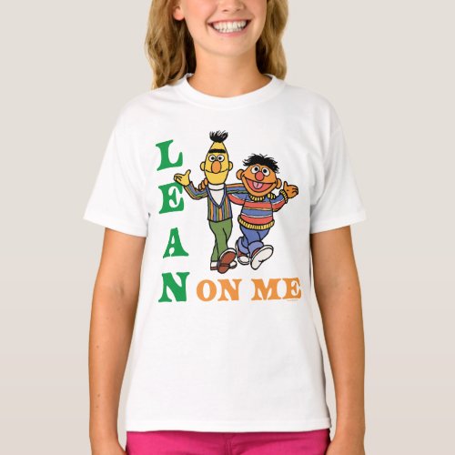 Sesame Street  Bert  Ernie Lean on Me T_Shirt