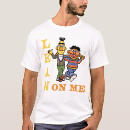 Sesame Street | Bert &amp; Ernie Lean on Me T-Shirt