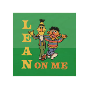 Sesame Street Bert & Ernie Lean on Me Wood Wall Art