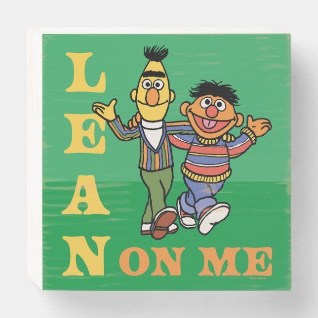 Sesame Street | Bert & Ernie Lean on Me Wooden Box Sign (Front Horizontal)