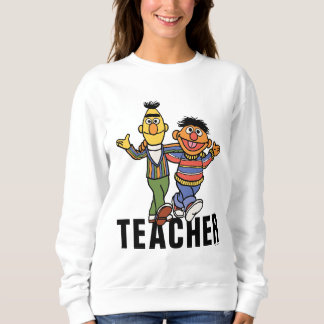 Sesame Street | Bert & Ernie Teacher Sweatshirt