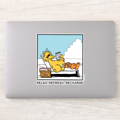 Sesame Street  Big Bird Relax Refresh Recharge Sticker