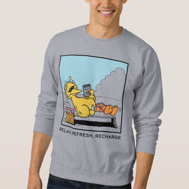 Sesame Street | Big Bird Relax Refresh Recharge Sweatshirt (Front)