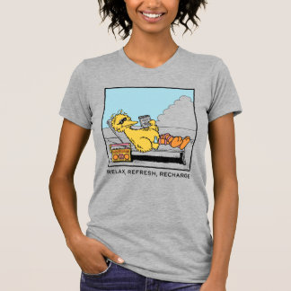 Sesame Street | Big Bird Relax Refresh Recharge T-Shirt