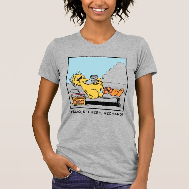Sesame Street | Big Bird Relax Refresh Recharge T-Shirt (Front)