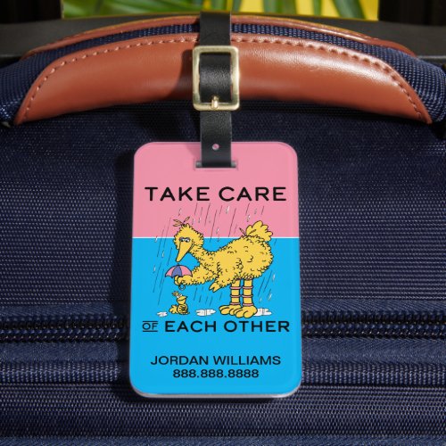 Sesame Street  Big Bird Take Care  Add Your Info Luggage Tag