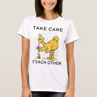 Sesame Street | Big Bird Take Care of Each Other T-Shirt