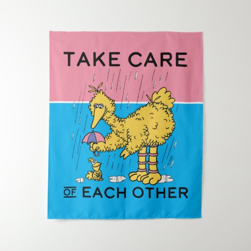 Sesame Street  Big Bird Take Care of Each Other Tapestry