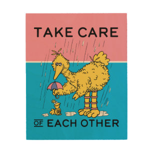 Sesame Street Big Bird Take Care of Each Other Wood Wall Art