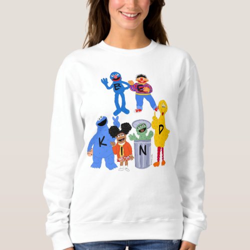 Sesame Street Characters  Be Kind _ Sign Language Sweatshirt