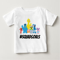 Sesame Street Characters | #SQUADGOALS Baby T-Shirt