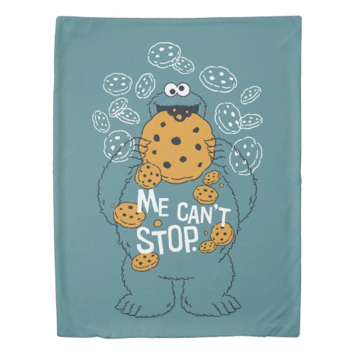 Sesame Street  Cookie Monster _ Me Cant Stop Duvet Cover