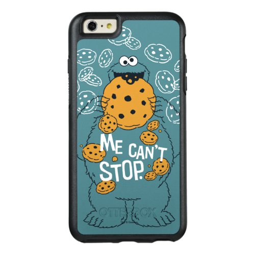 Sesame Street  Cookie Monster _ Me Cant Stop OtterBox iPhone 66s Plus Case