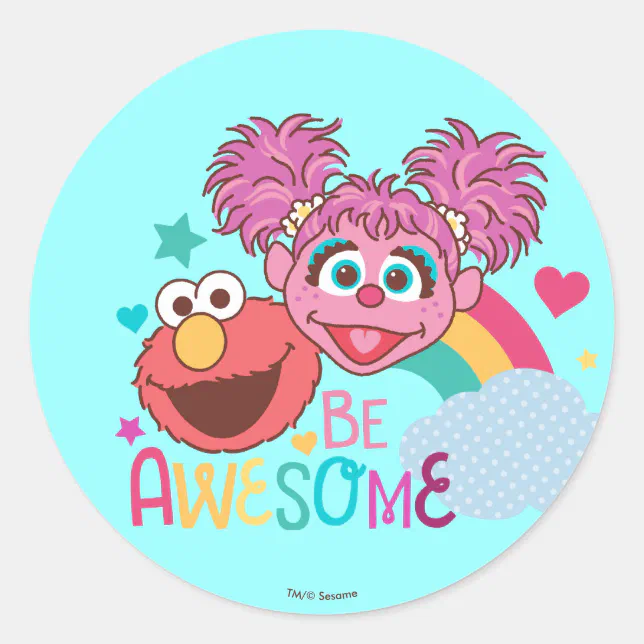 Sesame Street | Elmo & Abby - Be Awesome Classic Round Sticker | Zazzle