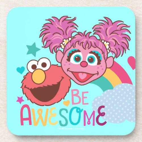 Sesame Street  Elmo  Abby _ Be Awesome Coaster